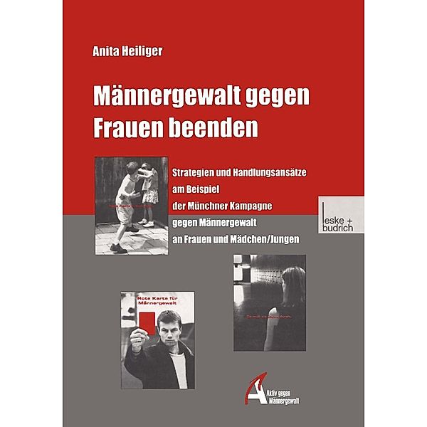 Männergewalt gegen Frauen beenden, Anita Heiliger