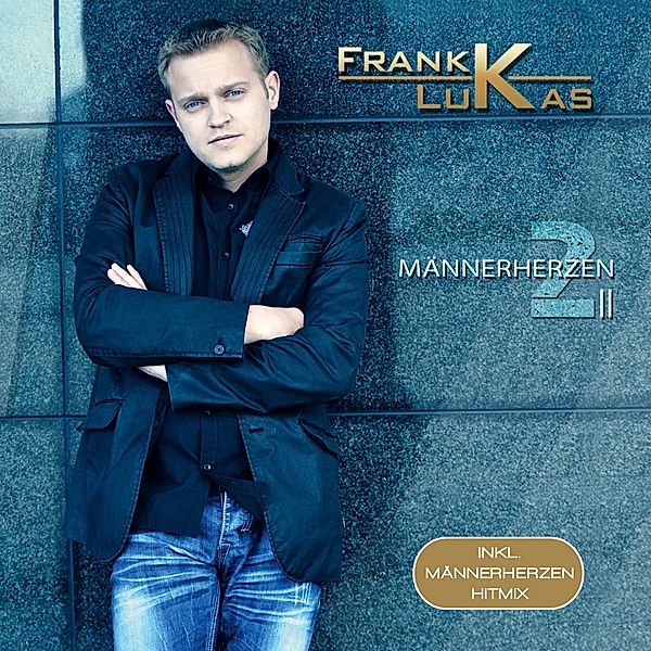 Männerherzen 2, Frank Lukas