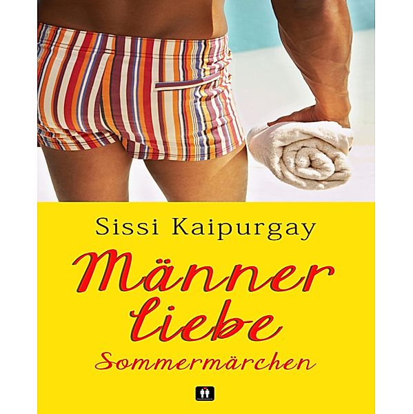 Männerliebe Sommermärchen, Sissi Kaipurgay