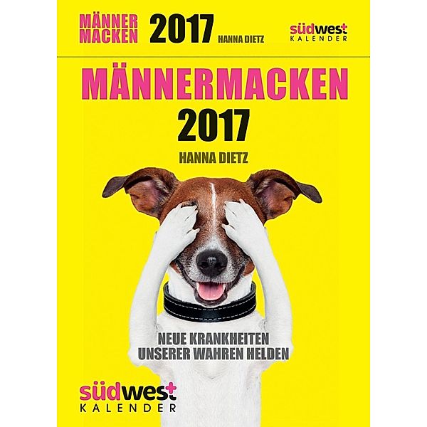 Männermacken, Abreißkalender 2017, Hanna Dietz
