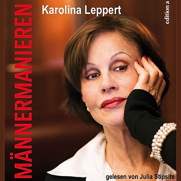 Männermanieren, Karolina Leppert