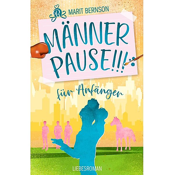 Männerpause für Anfänger, Marit Bernson