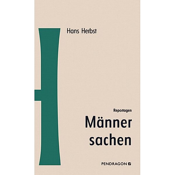 Männersachen, Hans Herbst