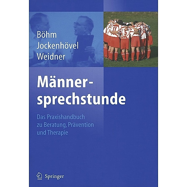 Männersprechstunde, Michael Böhm, Friedrich Jockenhövel, Wolfgang Weidner
