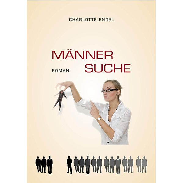 Männersuche, Charlotte Engel