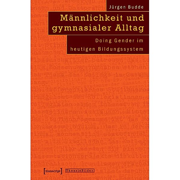 Männlichkeit und gymnasialer Alltag, Jürgen Budde