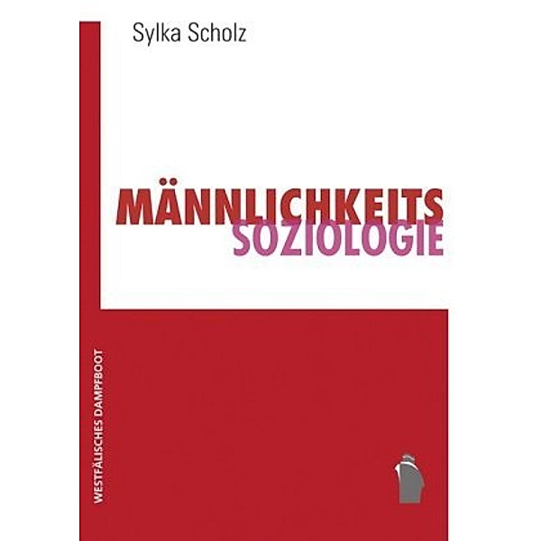 Männlichkeitssoziologie, Sylka Scholz