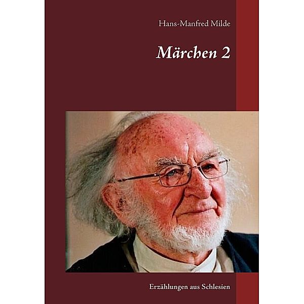 Märchen 2, Hans-Manfred Milde