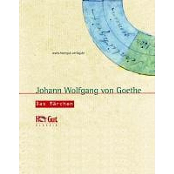 Märchen, Johann Wolfgang von Goethe