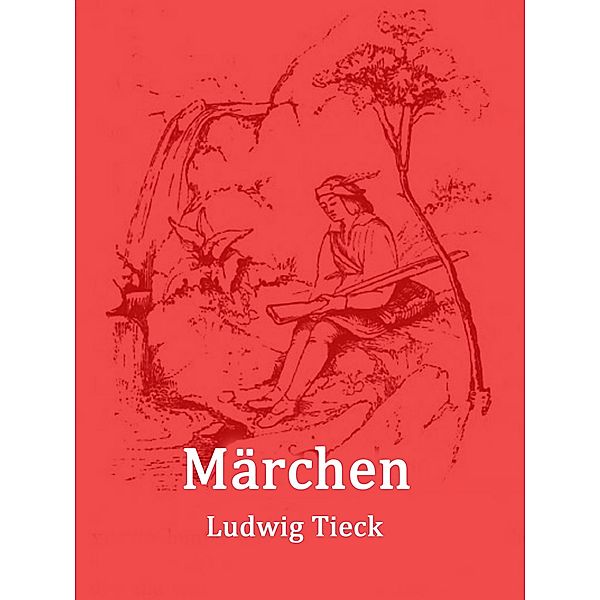 Märchen, Ludwig Tieck