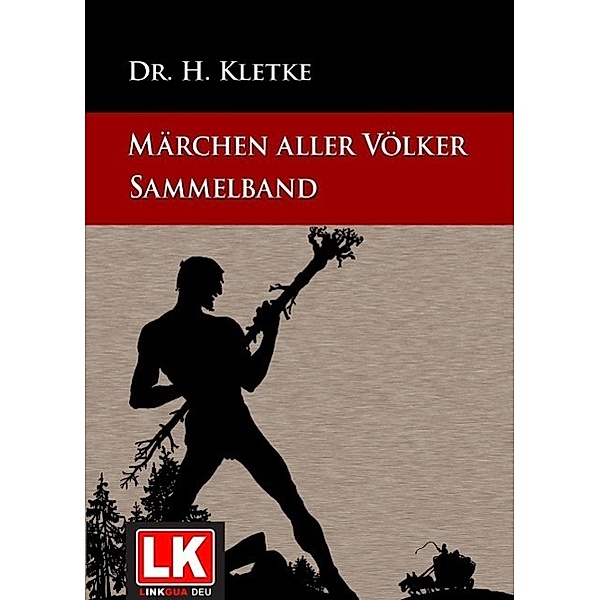 Märchen aller Völker Sammelband, Dr. H. Kletke