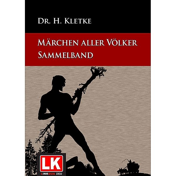 Märchen aller Völker Sammelband, H. Kletke