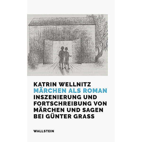 Märchen als Roman, Katrin Wellnitz