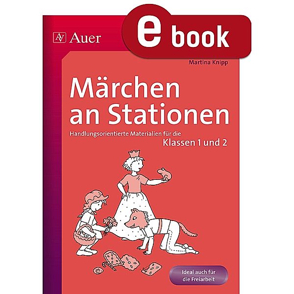 Märchen an Stationen / Stationentraining Grundschule Deutsch, Martina Knipp