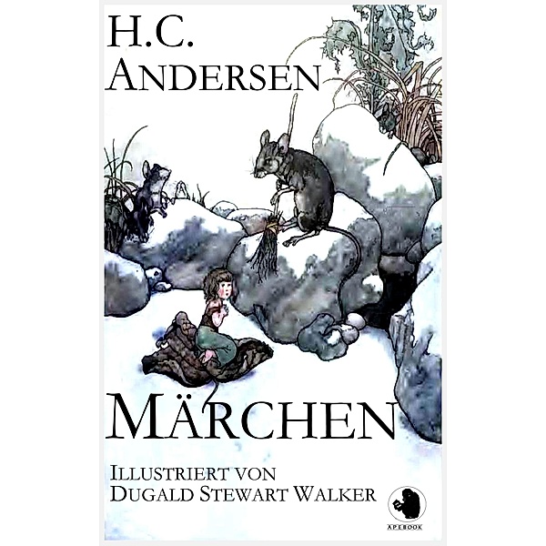 Märchen / ApeBook Classics Bd.31, Hans Christian Andersen