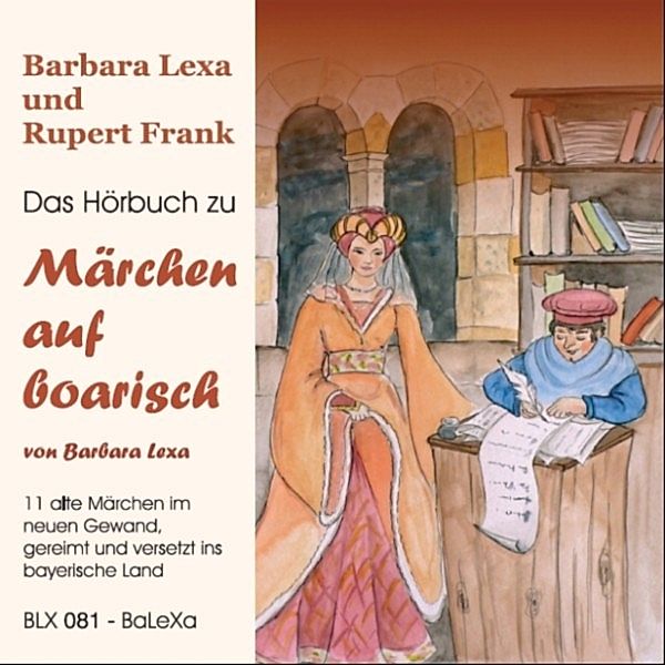 Märchen auf boarisch, Barbara Lexa