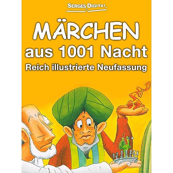 Märchen aus 1001 Nacht, Red. Serges Verlag