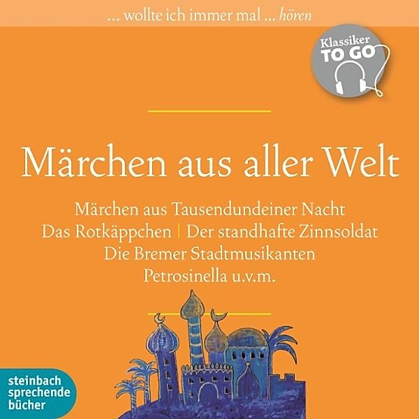 Märchen aus aller Welt (Ungekürzt), Ludwig Bechstein, Wilhelm Grimm, Jacob Grimm, Hans Christian Andersen
