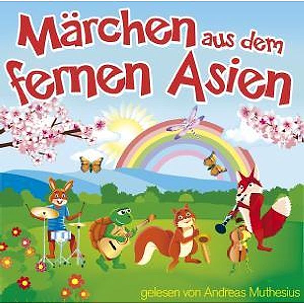 Märchen Aus Dem Fernen Asien, Andreas Muthesius