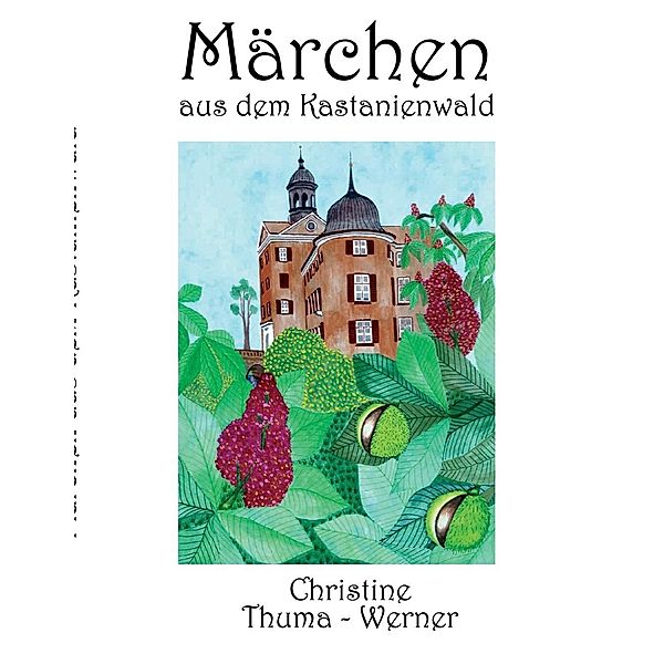 Märchen aus dem Kastanienwald, Christine Thuma-Werner