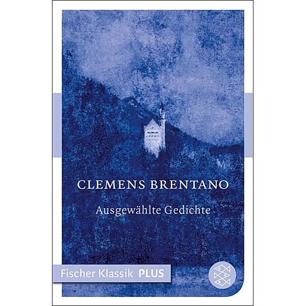 Märchen / Ausgewählte Gedichte, Clemens Brentano