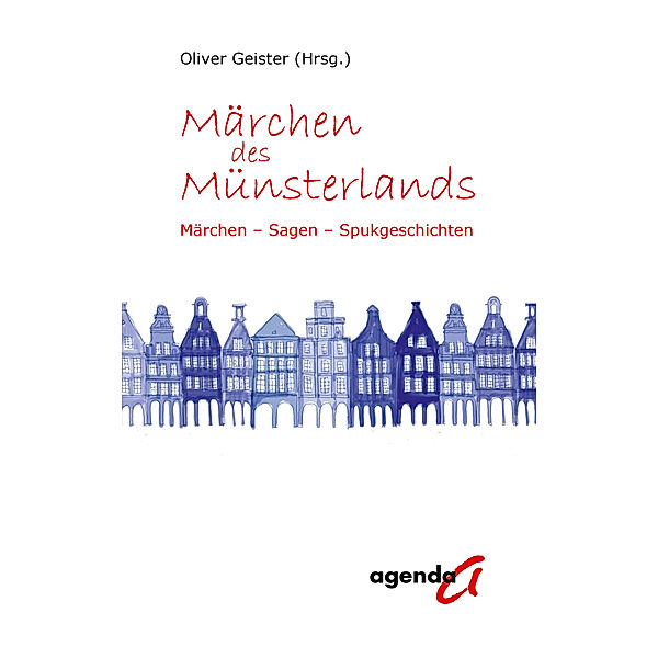 Märchen des Münsterlands, Oliver Geister