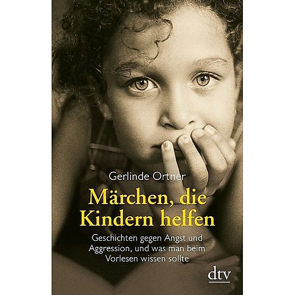 Märchen, die Kindern helfen, Gerlinde Ortner