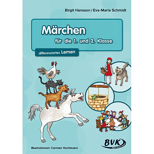 Märchen für die 1. und 2. Klasse, Birgit Hansson, Eva-Maria Schmidt