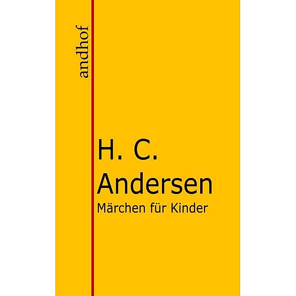 Märchen für Kinder, Hans Christian Andersen