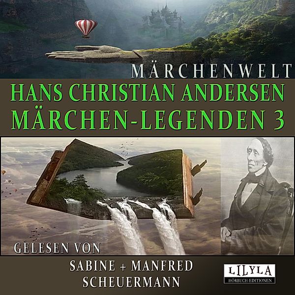 Märchen-Legenden 3, Hans Christian Andersen