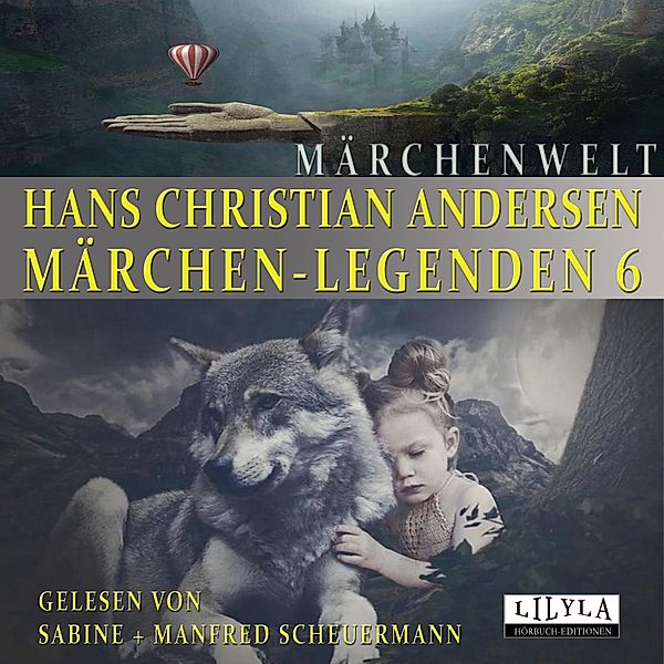Märchen-Legenden 6, Hans Christian Andersen