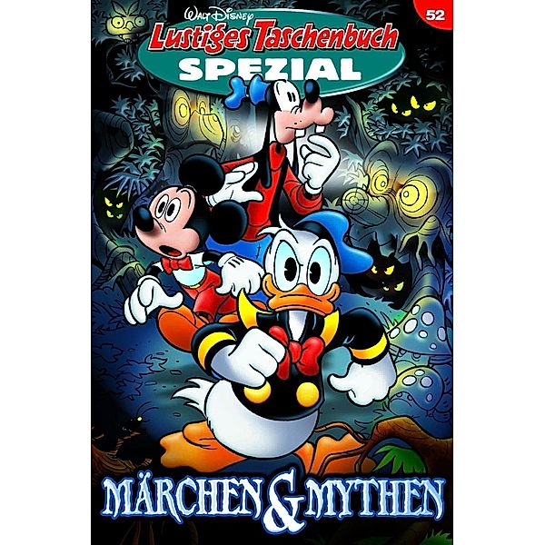 Märchen & Mythen / Lustiges Taschenbuch Spezial Bd.52, Walt Disney