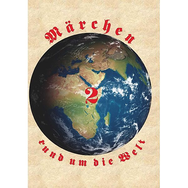 Märchen rund um die Welt, Herbert Schinner