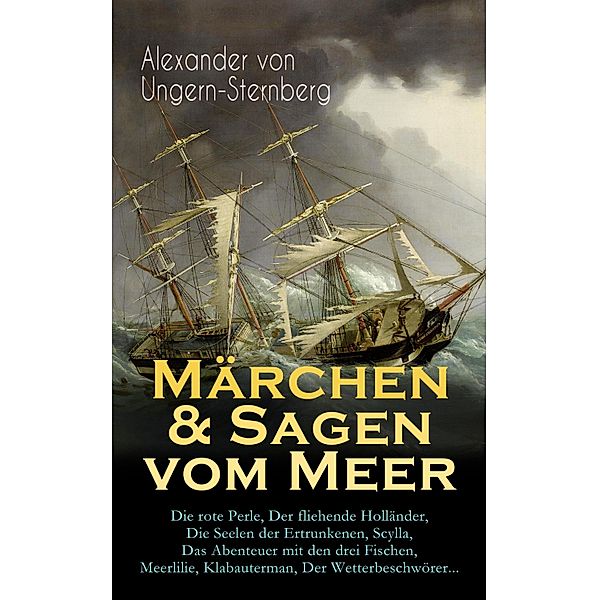 Märchen & Sagen vom Meer, Alexander von Ungern-Sternberg