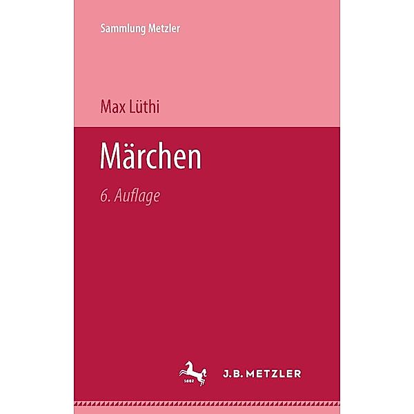 Märchen / Sammlung Metzler, Max Lüthi