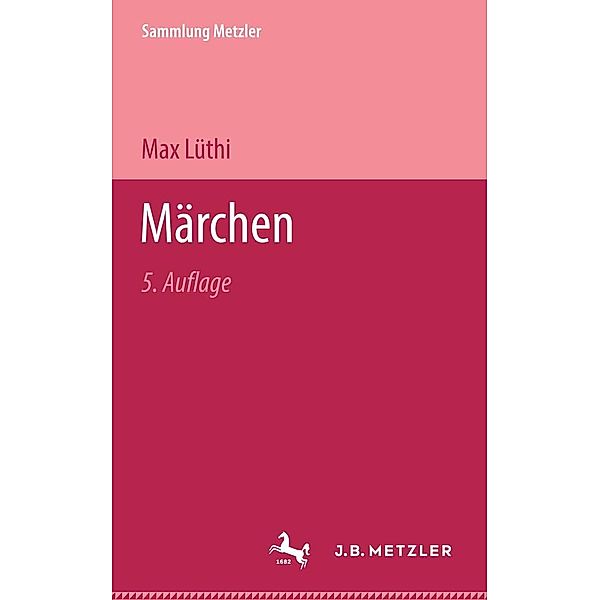 Märchen / Sammlung Metzler, Max Lüthi