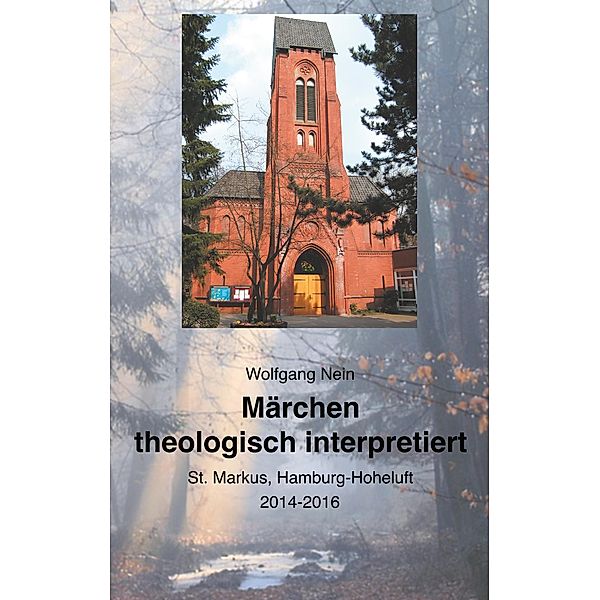 Märchen theologisch interpretiert, Wolfgang Nein