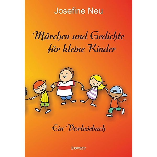Märchen und Gedichte für kleine Kinder, Josefine Neu