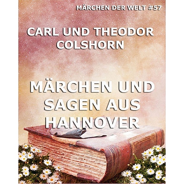 Märchen und Sagen aus Hannover, Carl Colshorn