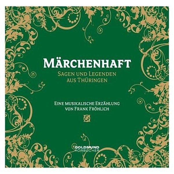 Märchen und Sagen - Märchenhaft, Frank Fröhlich