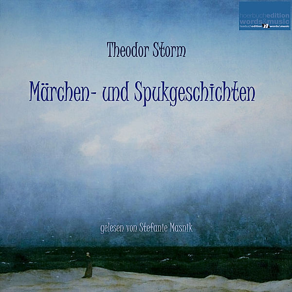 Märchen- und Spukgeschichten, Theodor Storm