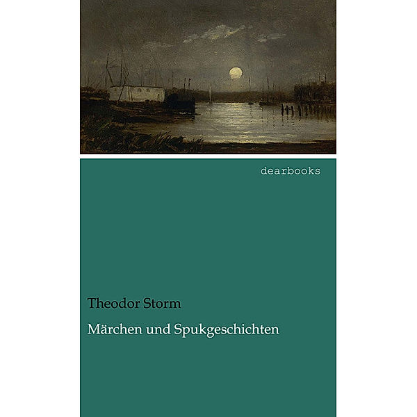 Märchen und Spukgeschichten, Theodor Storm