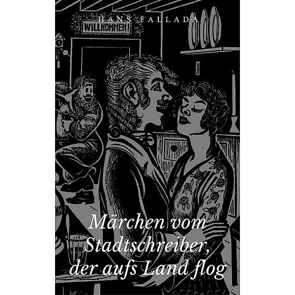 Märchen vom Stadtschreiber, der aufs Land flog, Hans Fallada