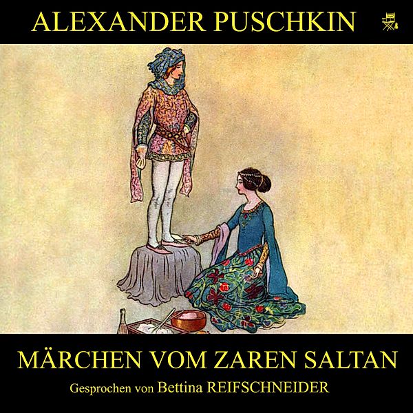 Märchen vom Zaren Saltan, Alexander Puschkin