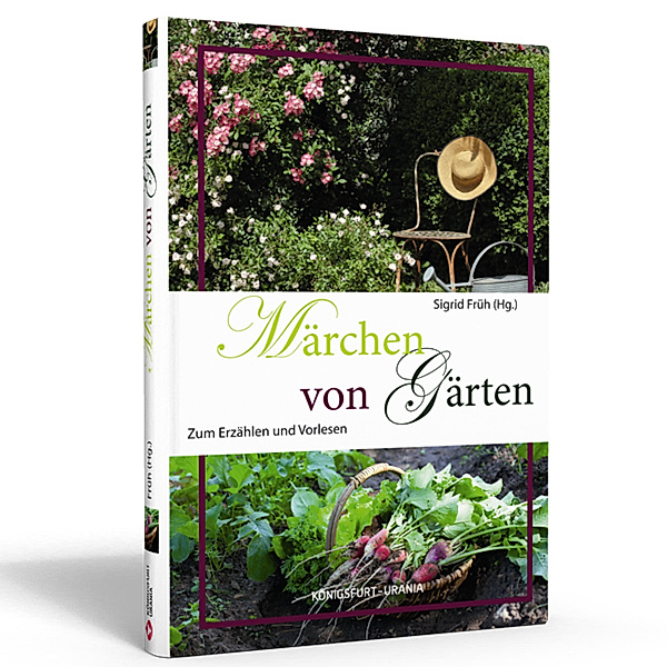 Märchen von Gärten, Sigrid Früh (Hg.)