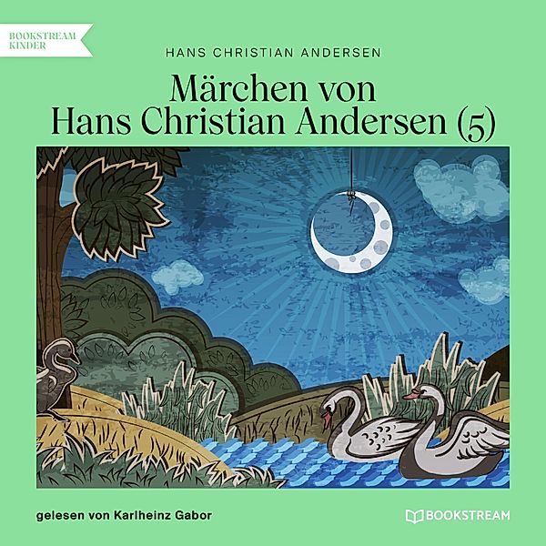 Märchen von Hans Christian Andersen 5, Hans Christian Andersen