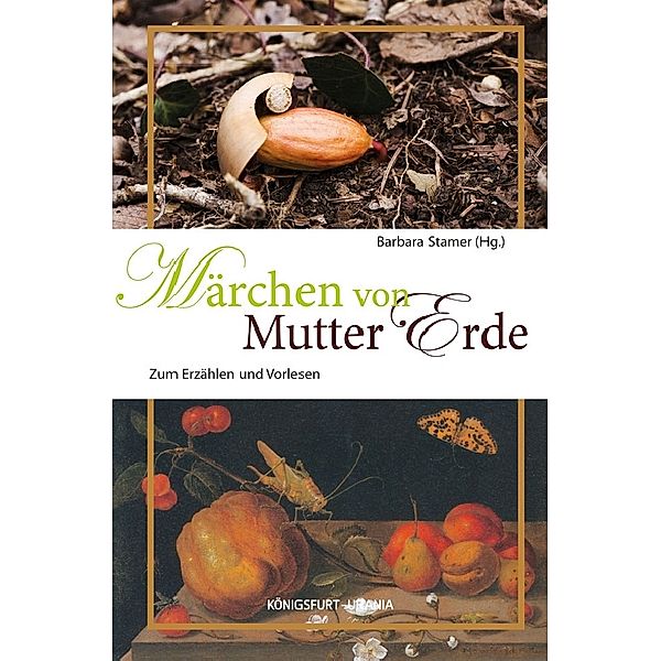 Märchen von Mutter Erde, Barbara Stamer (Hg.)