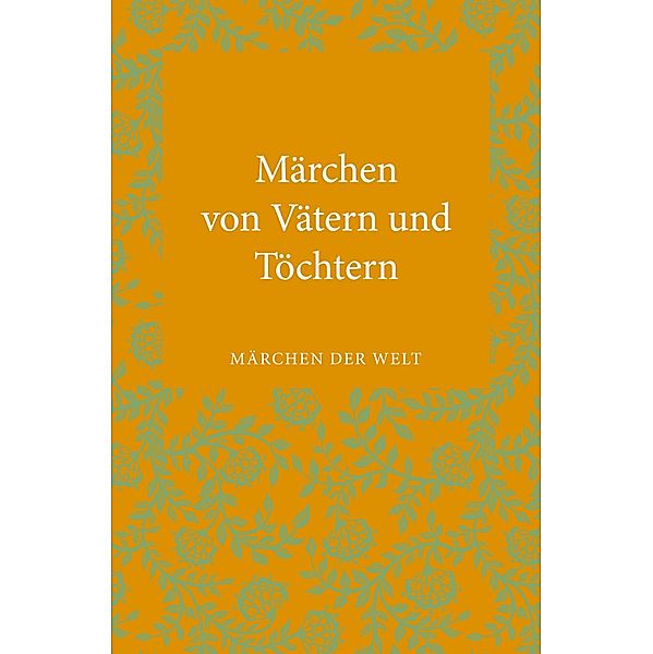 Märchen von Vätern und Töchtern