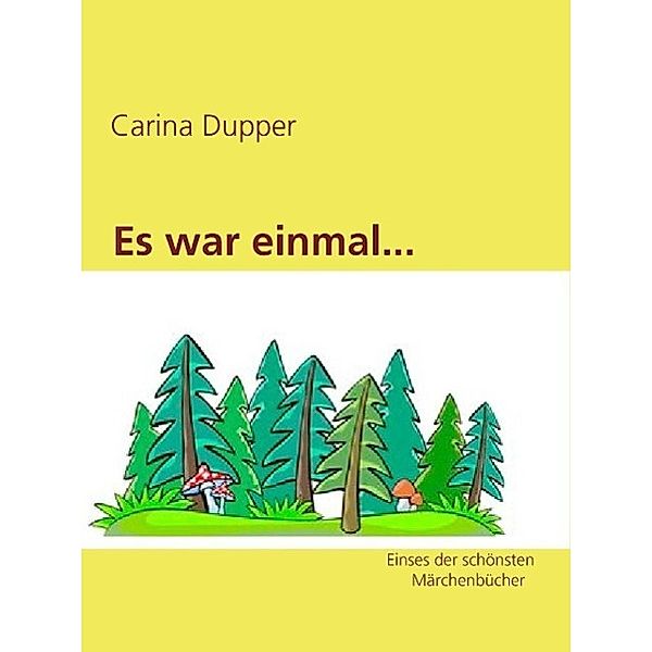 Märchenbuch, Carina Dupper