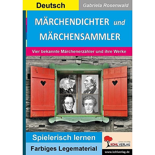 Märchendichter & Märchensammler / Montessori-Reihe, Gabriela Rosenwald